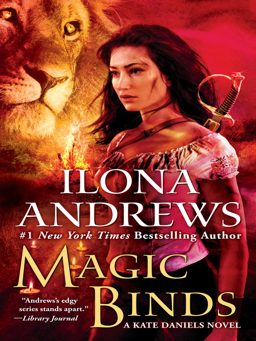 Title details for Magic Binds by Ilona Andrews - Wait list